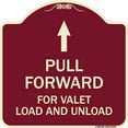 thumbnail image 1 of SignMission Designer Series Sign - Pull Forward for Valet Load and Unload (With Up Arrow) | Burgundy 18" X 18" Heavy-Gauge Aluminum Architectural Sign | Made in the USA, 1 of 4
