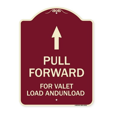 SignMission Designer Series Sign - Pull Forward for Valet Load and Unload (With Up Arrow) | Burgundy 18" x 24" Heavy-Gauge Aluminum Architectural Sign | Made in the USA