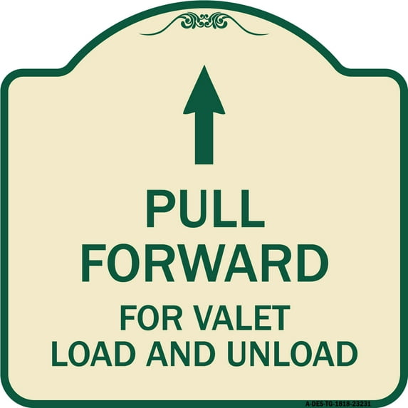 SignMission Designer Series Sign - Pull Forward for Valet Load and Unload (With Up Arrow) | Tan & Green 18" X 18" Heavy-Gauge Aluminum Architectural Sign | Made in the USA