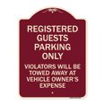 thumbnail image 1 of SignMission Designer Series Sign - Registered Guest Parking Only Violators Will Be Towed Away at Vehicle Owner's Expense | Burgundy 18" x 24" Heavy-Gauge Aluminum Architectural Sign, 1 of 4