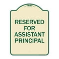 thumbnail image 1 of SignMission Designer Series Sign - Reserved for Assistant Principal | Tan & Green 18" x 24" Heavy-Gauge Aluminum Architectural Sign | Protect Your Business & Municipality | Made in the, 1 of 4