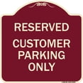 thumbnail image 1 of SignMission Designer Series Sign - Reserved - Customer Parking Only | Burgundy 18" X 18" Heavy-Gauge Aluminum Architectural Sign | Protect Your Business & Municipality | Made in the USA, 1 of 4