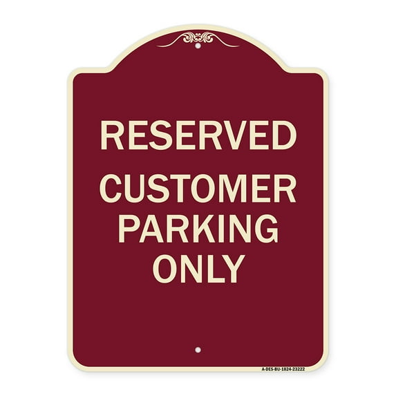 SignMission Designer Series Sign - Reserved - Customer Parking Only | Burgundy 18" x 24" Heavy-Gauge Aluminum Architectural Sign | Protect Your Business & Municipality | Made in the USA