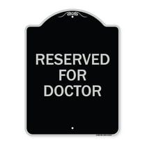 SignMission Designer Series Sign - Reserved for Doctor | Black & Silver 18" x 24" Heavy-Gauge Aluminum Architectural Sign | Protect Your Business & Municipality | Made in the USA