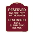 thumbnail image 1 of SignMission Designer Series Sign - Reserved for Employee of the Month - Reservado Para El Empleado Del Mes | Burgundy 18" x 24" Heavy-Gauge Aluminum Architectural Sign | Made in the USA, 1 of 4