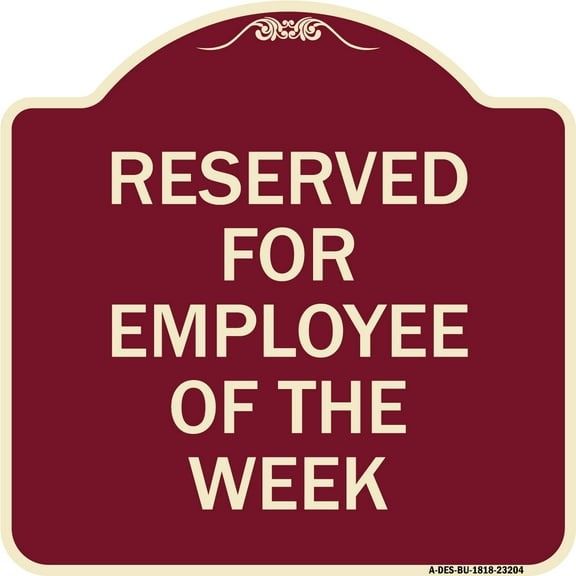 SignMission Designer Series Sign - Reserved for Employee of the Week | Burgundy 18" X 18" Heavy-Gauge Aluminum Architectural Sign | Protect Your Business & Municipality | Made in the