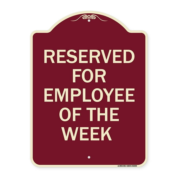 SignMission Designer Series Sign - Reserved for Employee of the Week | Burgundy 18" x 24" Heavy-Gauge Aluminum Architectural Sign | Protect Your Business & Municipality | Made in the