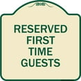 thumbnail image 1 of SignMission Designer Series Sign - Reserved First Time Guests | Tan & Green 18" X 18" Heavy-Gauge Aluminum Architectural Sign | Protect Your Business & Municipality | Made in the USA, 1 of 4