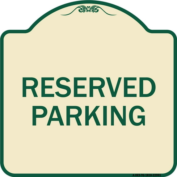 SignMission Designer Series Sign - Reserved Parking Bright Yellow | Tan & Green 18" X 18" Heavy-Gauge Aluminum Architectural Sign | Protect Your Business & Municipality | Made in the