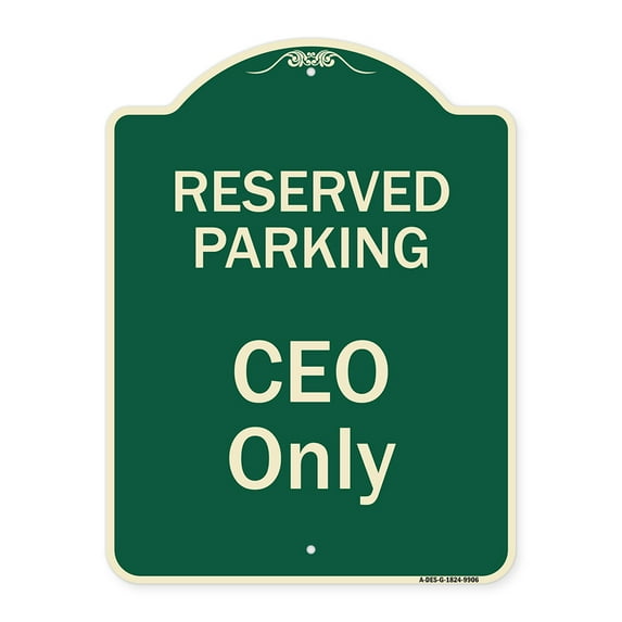 SignMission A-DES-G-1824-9906 Designer Series Sign - Reserved Parking Ceo Only
