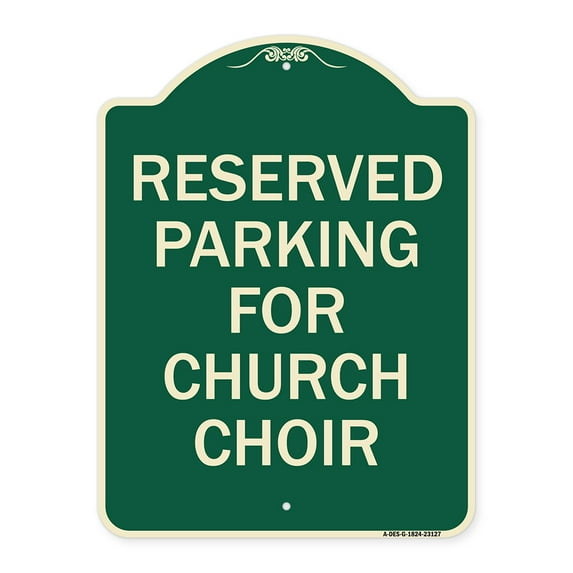 SignMission Designer Series Sign - Reserved Parking for Church Choir | Green & Tan 18" x 24" Heavy-Gauge Aluminum Architectural Sign | Protect Your Business & Municipality | Made in the