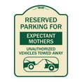 thumbnail image 1 of SignMission Designer Series Sign - Reserved Parking for Expectant Mothers Unauthorized Vehicles Towed Away (With Tow Away Graphic) | Tan & Green 18" x 24" Heavy-Gauge Aluminum, 1 of 4