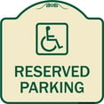 thumbnail image 1 of SignMission Designer Series Sign - Reserved Parking (Handicapped Symbol) (Blue) | Tan & Green 18" X 18" Heavy-Gauge Aluminum Architectural Sign | Made in the USA, 1 of 4