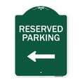 thumbnail image 1 of SignMission Designer Series Sign - Reserved Parking  Left | Green & White 18" x 24" Heavy-Gauge Aluminum Architectural Sign | Protect Your Business & Municipality | Made in the USA, 1 of 4