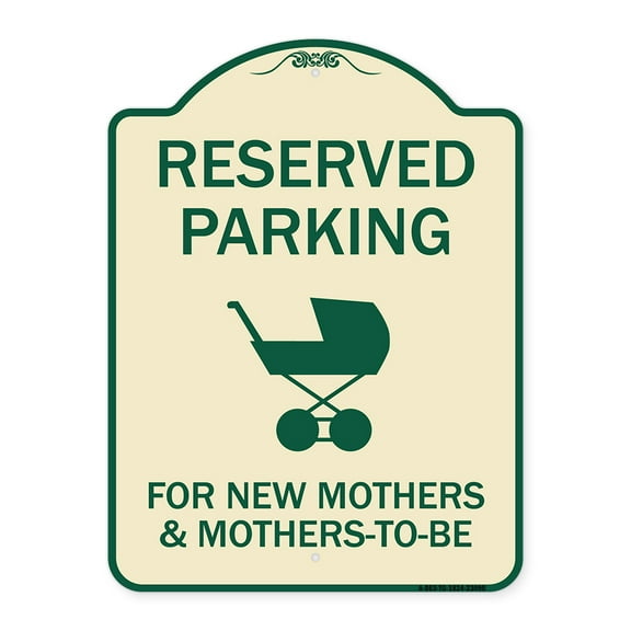 SignMission Designer Series Sign - Reserved Parking for New Mothers & Mothers to Be | Tan & Green 18" x 24" Heavy-Gauge Aluminum Architectural Sign | Made in the USA