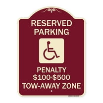 SignMission Designer Series Sign - Reserved Parking Penalty $100 to $500 Tow-Away Zone with Symbol | Burgundy 18" x 24" Heavy-Gauge Aluminum Architectural Sign | Made in the USA
