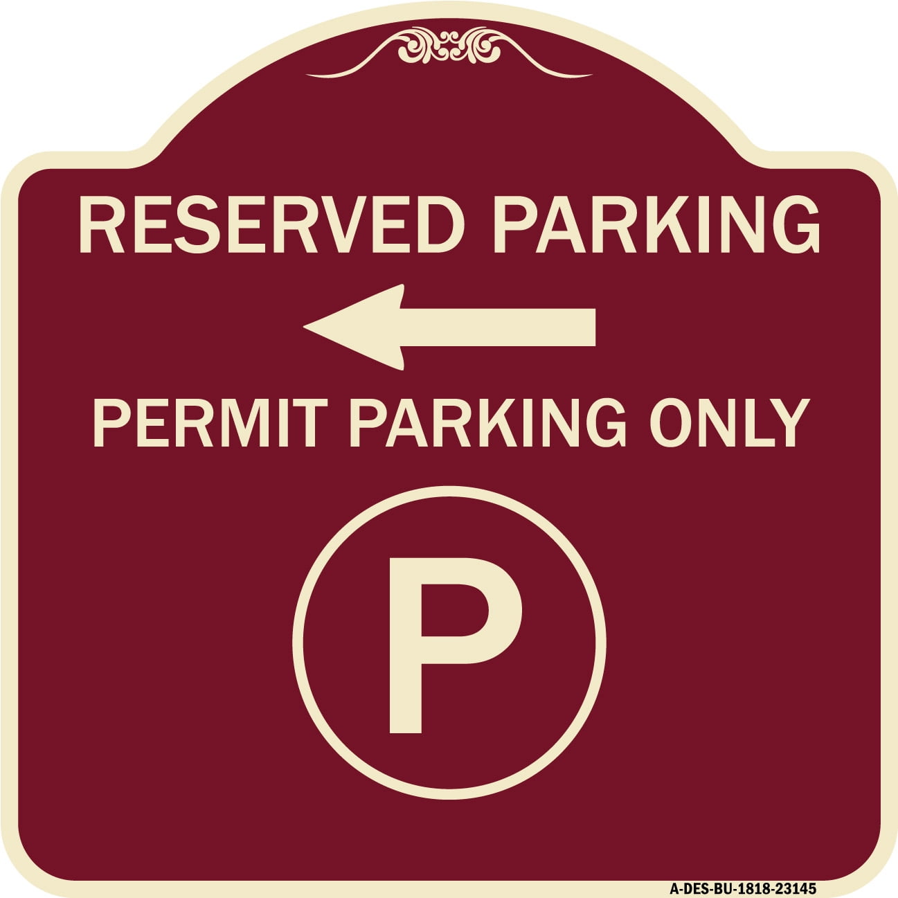 SignMission Designer Series Sign Reserved Parking Permit Parking