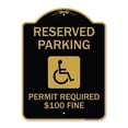 thumbnail image 1 of SignMission A-DES-BG-1824-23060 18 x 24 in. Designer Series Sign - Reserved Parking Permit Required Dollar 100 Fine, Black & Gold, 1 of 4