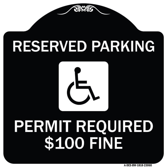 SignMission Designer Series Sign - Reserved Parking Permit Required $100 Fine | Black & White 18" X 18" Heavy-Gauge Aluminum Architectural Sign | Made in the USA