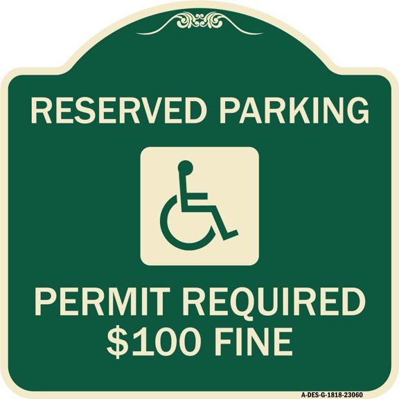 SignMission Designer Series Sign - Reserved Parking Permit Required $100 Fine | Green & Tan 18" X 18" Heavy-Gauge Aluminum Architectural Sign | Protect Your Business & Municipality |