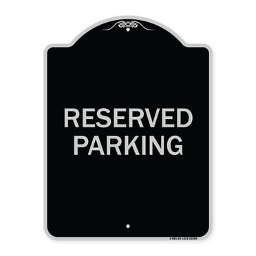 SignMission Designer Series Sign - Reserved Parking Sign | Black & Silver 18" x 24" Heavy-Gauge Aluminum Architectural Sign | Protect Your Business & Municipality | Made in the USA