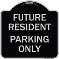 thumbnail image 1 of SignMission Designer Series Sign - Reserved Parking Sign Future Resident Parking Only | Black & Silver 18" X 18" Heavy-Gauge Aluminum Architectural Sign | Made in the USA, 1 of 4