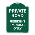 thumbnail image 1 of SignMission A-DES-GW-1824-23043 18 x 24 in. Designer Series Sign - Reserved Parking Sign Private Road - Resident Parking Only, Green & White, 1 of 4