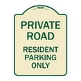 thumbnail image 1 of SignMission Designer Series Sign - Reserved Parking Sign Private Road - Resident Parking Only | Tan & Green 18" x 24" Heavy-Gauge Aluminum Architectural Sign | Made in the USA, 1 of 4