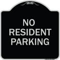 thumbnail image 1 of SignMission Designer Series Sign - Reserved Parking Sign No Resident Parking | Black & Silver 18" X 18" Heavy-Gauge Aluminum Architectural Sign | Made in the USA, 1 of 4