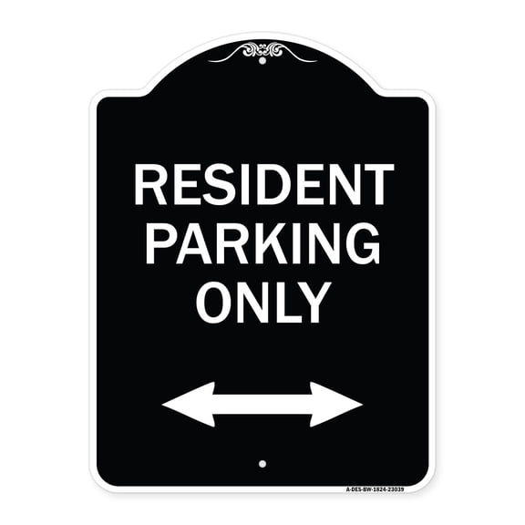 SignMission Designer Series Sign - Reserved Parking Sign Resident Parking Only (With Bi-Directional Arrow) | Black & White 18" x 24" Heavy-Gauge Aluminum Architectural Sign | Made in