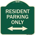 thumbnail image 1 of SignMission Designer Series Sign - Reserved Parking Sign Resident Parking Only (With Bi-Directional Arrow) | Green & Tan 18" X 18" Heavy-Gauge Aluminum Architectural Sign | Made in the, 1 of 4