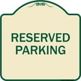 thumbnail image 1 of SignMission Designer Series Sign - Reserved Parking Sign | Tan & Green 18" X 18" Heavy-Gauge Aluminum Architectural Sign | Protect Your Business & Municipality | Made in the USA, 1 of 4