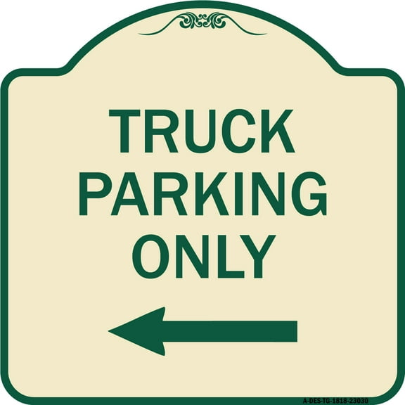 SignMission Designer Series Sign - Reserved Parking Sign Truck Parking Only with Left Arrow | Tan & Green 18" X 18" Heavy-Gauge Aluminum Architectural Sign | Made in the USA