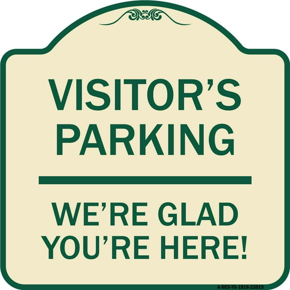 SignMission Designer Series Sign - Reserved Parking Sign Visitor Parking We're Glad You're Here! | Tan & Green 18" X 18" Heavy-Gauge Aluminum Architectural Sign | Made in the USA