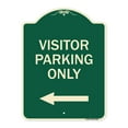 thumbnail image 1 of SignMission Designer Series Sign - Reserved Parking Sign Visitor Parking Only (With Left Arrow) | Green & Tan 18" x 24" Heavy-Gauge Aluminum Architectural Sign | Made in the USA, 1 of 4