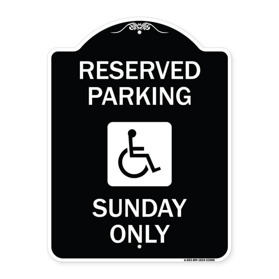 SignMission Designer Series Sign - Reserved Parking Sunday Only (With Graphic | Black & White 18" x 24" Heavy-Gauge Aluminum Architectural Sign | Made in the USA