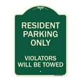 thumbnail image 1 of SignMission Designer Series Sign - Reserved Parking Towing Sign Resident Parking Only Violators Will Be Towed | Green & Tan 18" x 24" Heavy-Gauge Aluminum Architectural Sign | Made in, 1 of 4