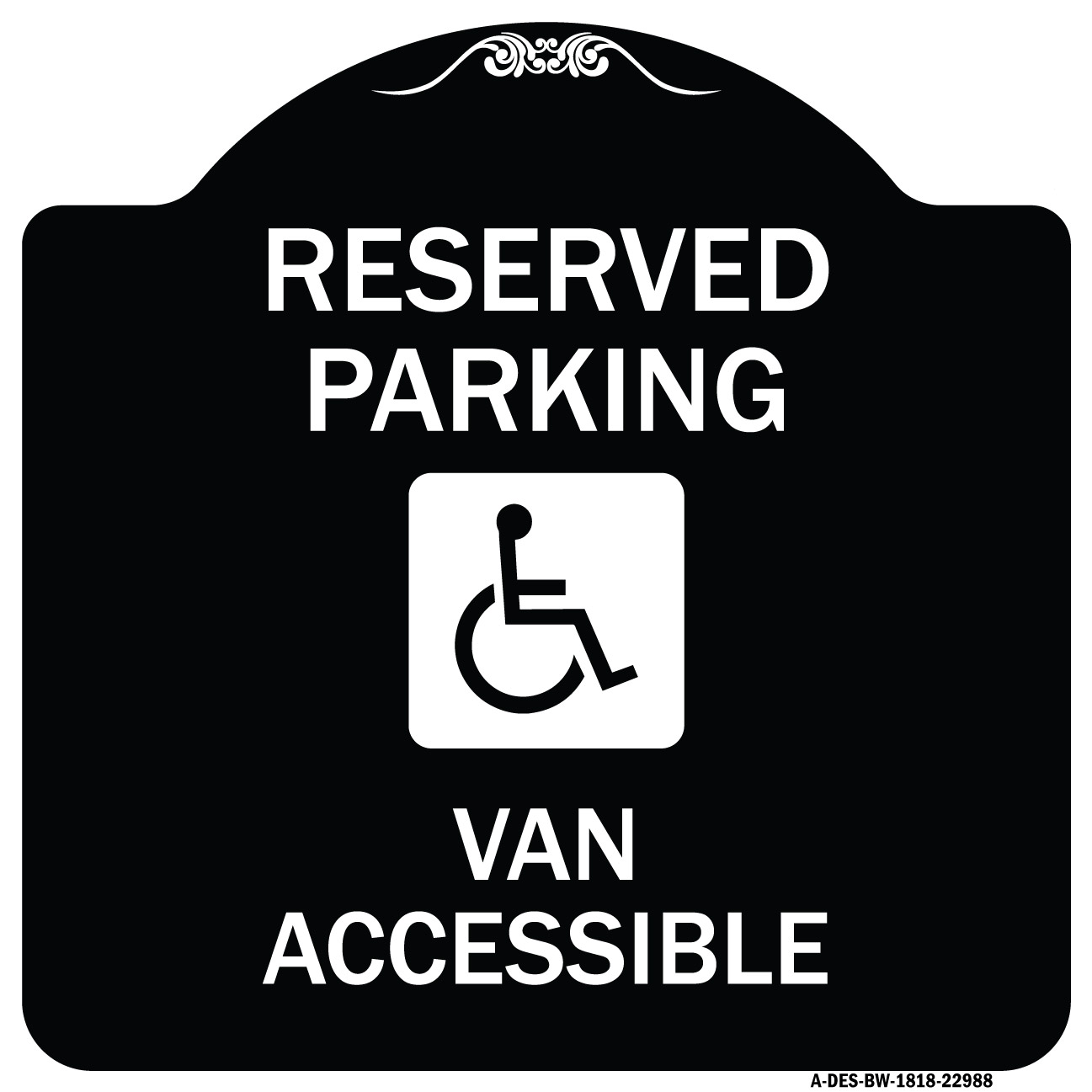Rvd Sign SignMission Designer Series Sign - Reserved Parking Van Accessible with ...