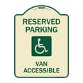thumbnail image 1 of SignMission Designer Series Sign - Reserved Parking Van Accessible with Symbol | Tan & Green 18" x 24" Heavy-Gauge Aluminum Architectural Sign | Made in the USA, 1 of 4