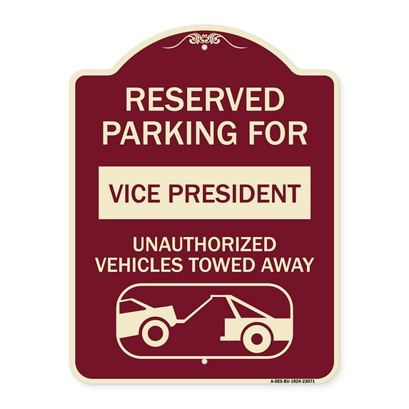 SignMission Designer Series Sign - Reserved Parking for Vice President Unauthorized Vehicles Towed Away (With Car Tow Graphic) | Burgundy 18" x 24" Heavy-Gauge Aluminum Architectural Sign