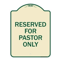 SignMission Designer Series Sign - Reserved for Pastor Only | Tan & Green 18" x 24" Heavy-Gauge Aluminum Architectural Sign | Protect Your Business & Municipality | Made in the USA