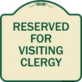 thumbnail image 1 of SignMission Designer Series Sign - Reserved for Visiting Clergy | Tan & Green 18" X 18" Heavy-Gauge Aluminum Architectural Sign | Protect Your Business & Municipality | Made in the USA, 1 of 4