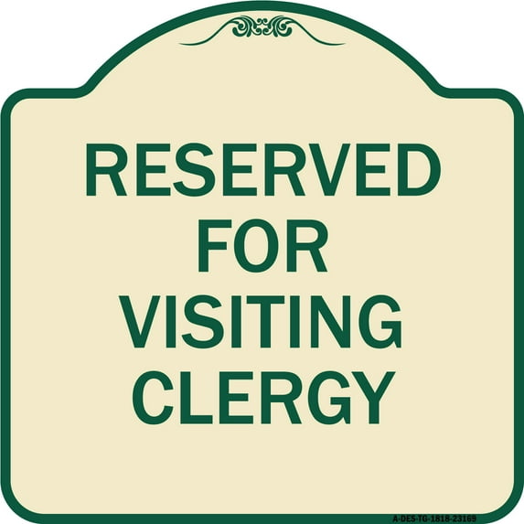SignMission Designer Series Sign - Reserved for Visiting Clergy | Tan & Green 18" X 18" Heavy-Gauge Aluminum Architectural Sign | Protect Your Business & Municipality | Made in the USA