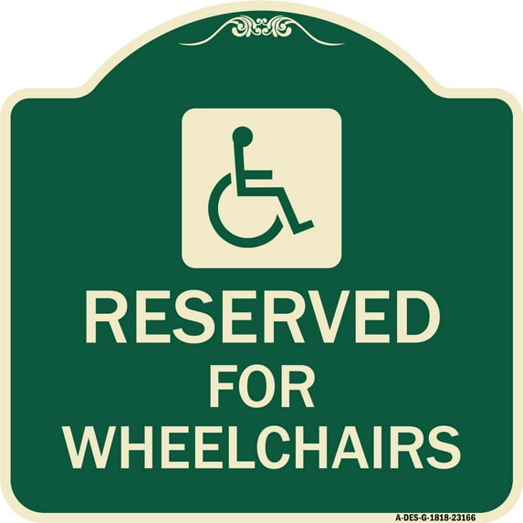 SignMission Designer Series Sign - Reserved for Wheelchairs with Graphic | Green & Tan 18" X 18" Heavy-Gauge Aluminum Architectural Sign | Protect Your Business & Municipality | Made in