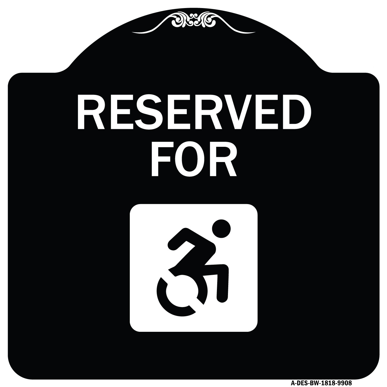 SignMission Designer Series Sign - Reserved For (With Accessible Symbol ...