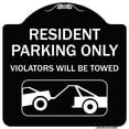 thumbnail image 1 of SignMission Designer Series Sign - Resident Parking Only Violators Will Be Towed (With Vehicle Towing Symbol | Black & White 18" X 18" Heavy-Gauge Aluminum Architectural Sign | Made in, 1 of 4