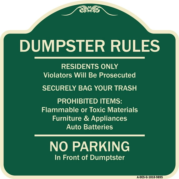 SignMission Designer Series Sign - Residents Only Violators Prosecuted Bag Your Trash No Parking In Front Of Dumpster | Green & Tan 18" X 18" Heavy-Gauge Aluminum Architectural Sign |