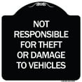 thumbnail image 1 of SignMission Designer Series Sign - Not Responsible for Theft or Damage to Vehicles Sign | Black & White 18" X 18" Heavy-Gauge Aluminum Architectural Sign | Made in the USA, 1 of 4