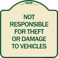 thumbnail image 1 of SignMission Designer Series Sign - Not Responsible for Theft or Damage to Vehicles Sign | Tan & Green 18" X 18" Heavy-Gauge Aluminum Architectural Sign | Made in the USA, 1 of 4