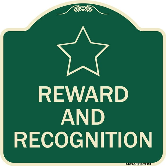 SignMission Designer Series Sign - Reward and Recognition | Green & Tan 18" X 18" Heavy-Gauge Aluminum Architectural Sign | Protect Your Business & Municipality | Made in the USA